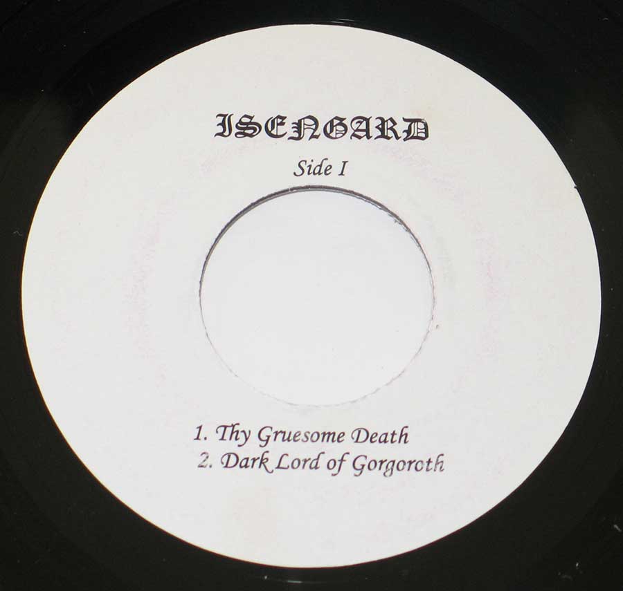 Close up of record's label ISENGARD - Dark Lord of Gorgoroth Demo August 1989 Side Two