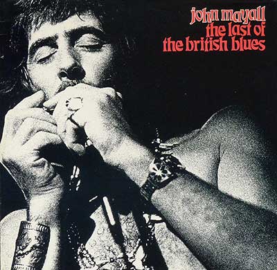 Thumbnail Of  John Mayall - Last Of The British Blues 12" Vinyl LP album front cover