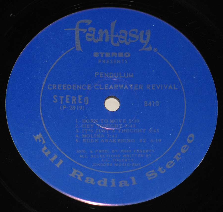 Close up of record's label Creedence Clearwater Revival - Pendulum  ( Fantasy Records ) Side One