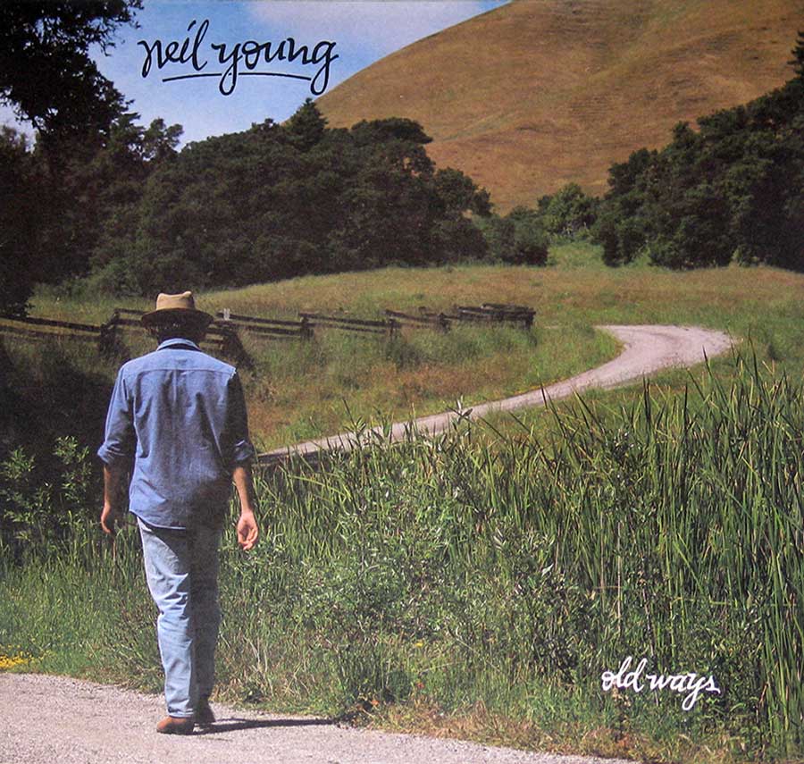 Front Cover Photo Of NEIL YOUNG - Old Ways 12" Vinyl LP