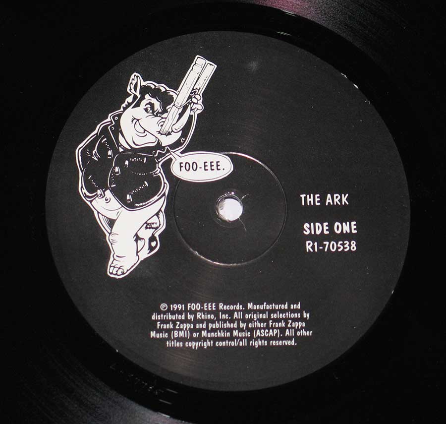 Close up of record's label FRANK'S MOTHERS OF INVENTION – The Ark - July 1968 Side One