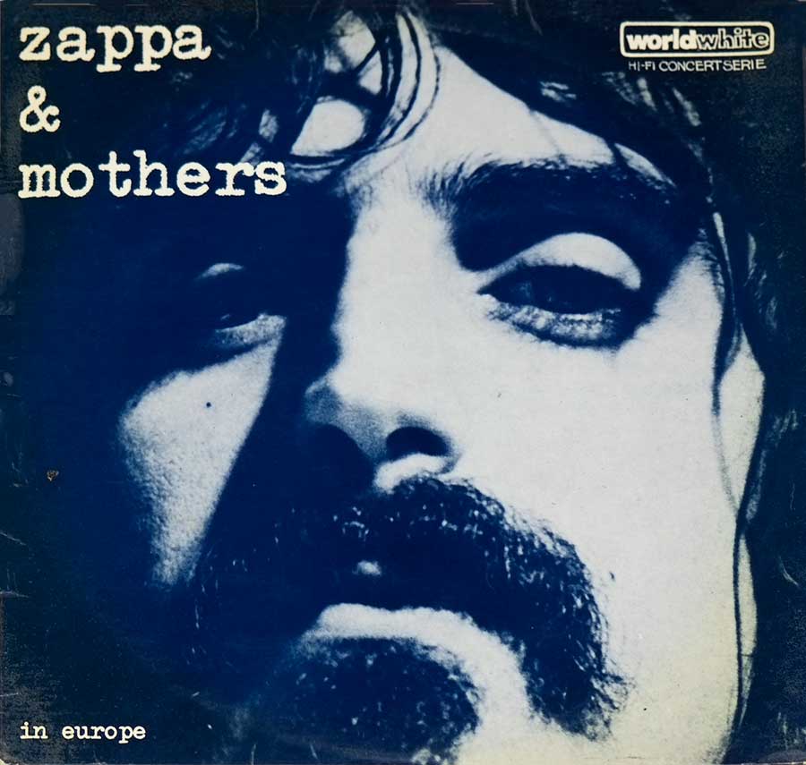 FRANK ZAPPA & MOTHERS OF INVENTION In Europe / Inspiration Worldwhite WWA 13 12" LP VINYL front cover https://vinyl-records.nl