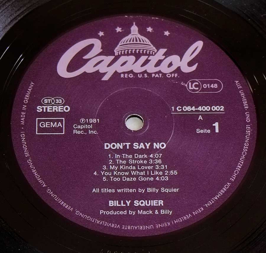 "Don't Say No" Purple Colour CAPITOL Record Label Details: 1C 064-400 002 ℗ 1981 Capitol Records Sound Copyright