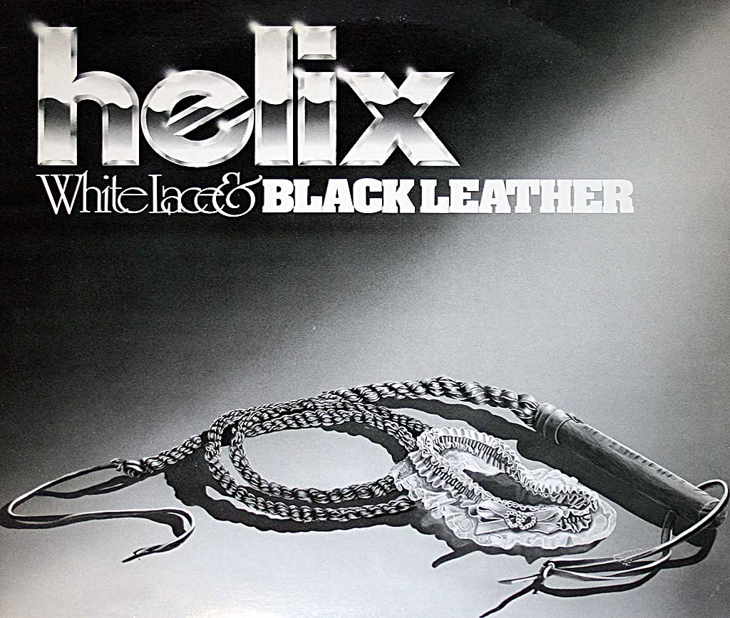 Album Front cover photo of : HELIX - White Lace & Black Leather