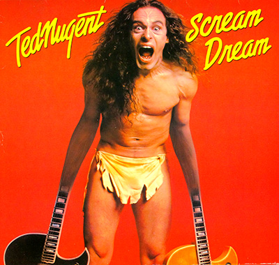 TED NUGENT - Scream Dream Feat Wango Tango album front cover vinyl record