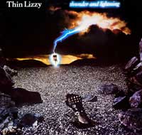  THIN LIZZY - Thunder and Lightning  