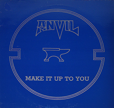 ANVIL - Make it up to You album front cover vinyl record
