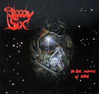 BLOODY SIX - In the name of Blood