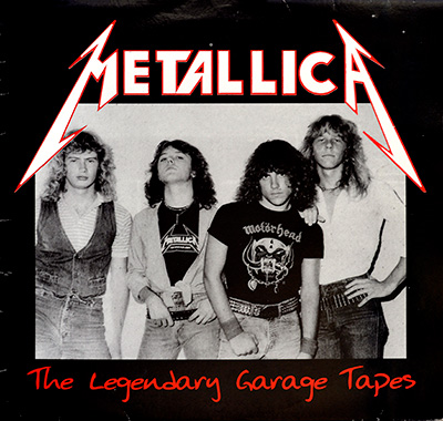 METALLICA - Legendary Garage Tapes album front cover vinyl record