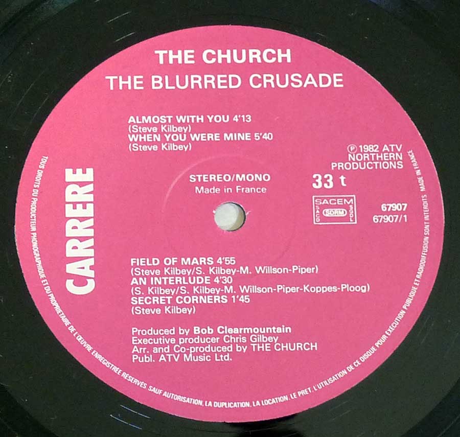 Close up of record's label THE CHURCH - Blurred Crusade 12" Vinyl LP Album  Side One