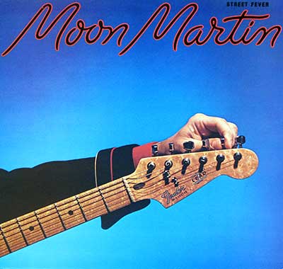 Thumbnail of MOON MARTIN - Street Fever album front cover