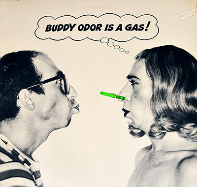 Gruppo Sportivo / Buddy Odor Stop - Buddy Odor is a Gas album front cover vinyl record