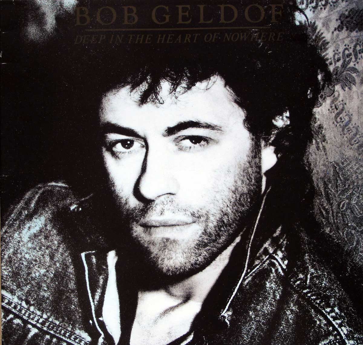 large album front cover photo of: BOB GELDOF DEEP IN THE HEART OF NOWHERE 