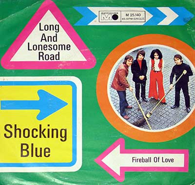 Thumbnail of SHOCKING BLUE - Long and Lonesome Road b/w Fireball of love album front cover