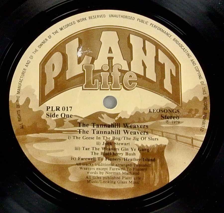 "THE TANNAHILL WEAVERS" Record Label Details: Plant Life PLR 017 / Leosongs