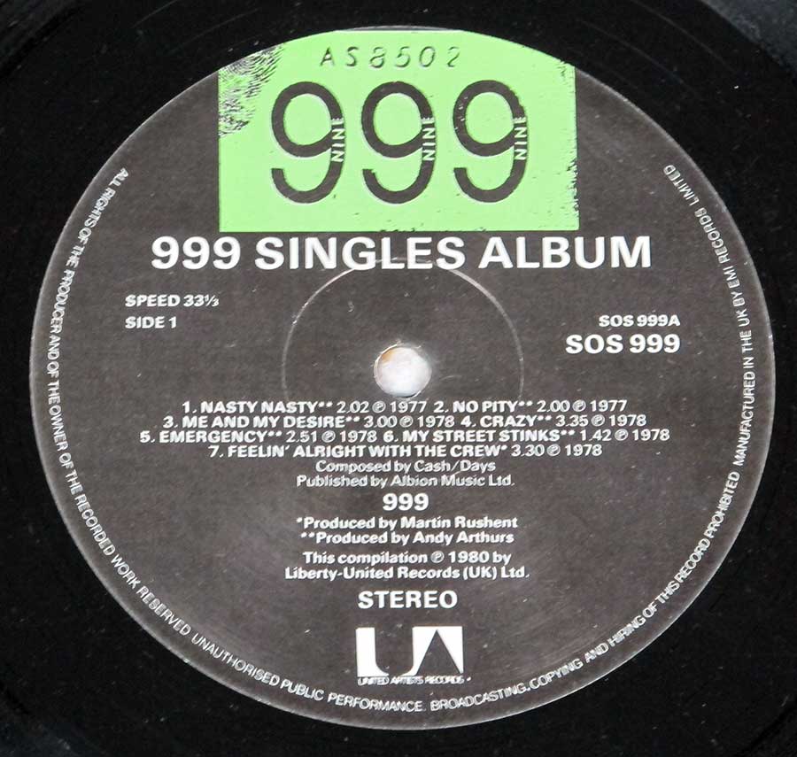 "999 Singles Album" Record Label Details: United Artists SOS 999 ℗ 1980 Liberty-United Records UK Sound Copyright 