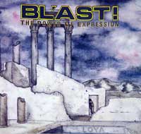 Blast The Power Of Expression . "The Power of Expression" is the first full length album released by the Californian hardcore punk band: Bl'ast