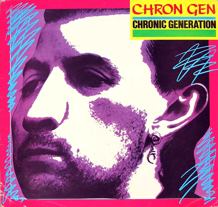 CHRON GEN  Chronic Generation + Insert 12" LP Vinyl Album
 front cover https://vinyl-records.nl