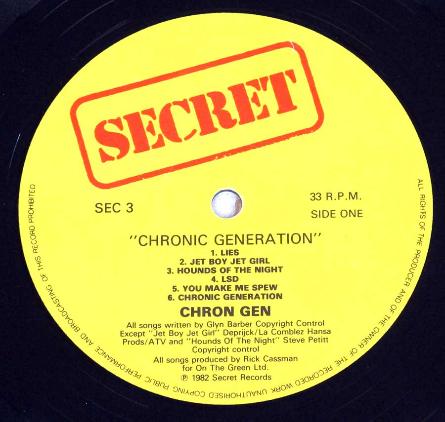 "Chronic Generation" Record Label Details: SECRET SEC 3 ℗ 1982 Secret Records Sound Copyright 