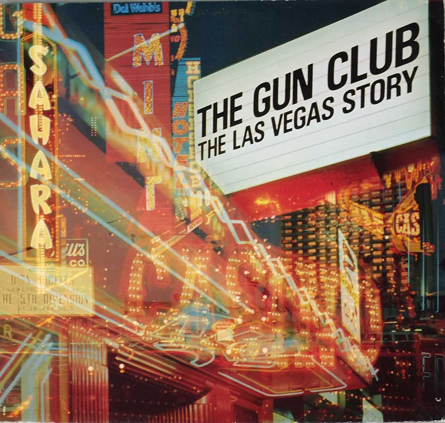 GUN CLUB - The Las Vegas Story Animal Records 12" LP Vinyl Album album front cover