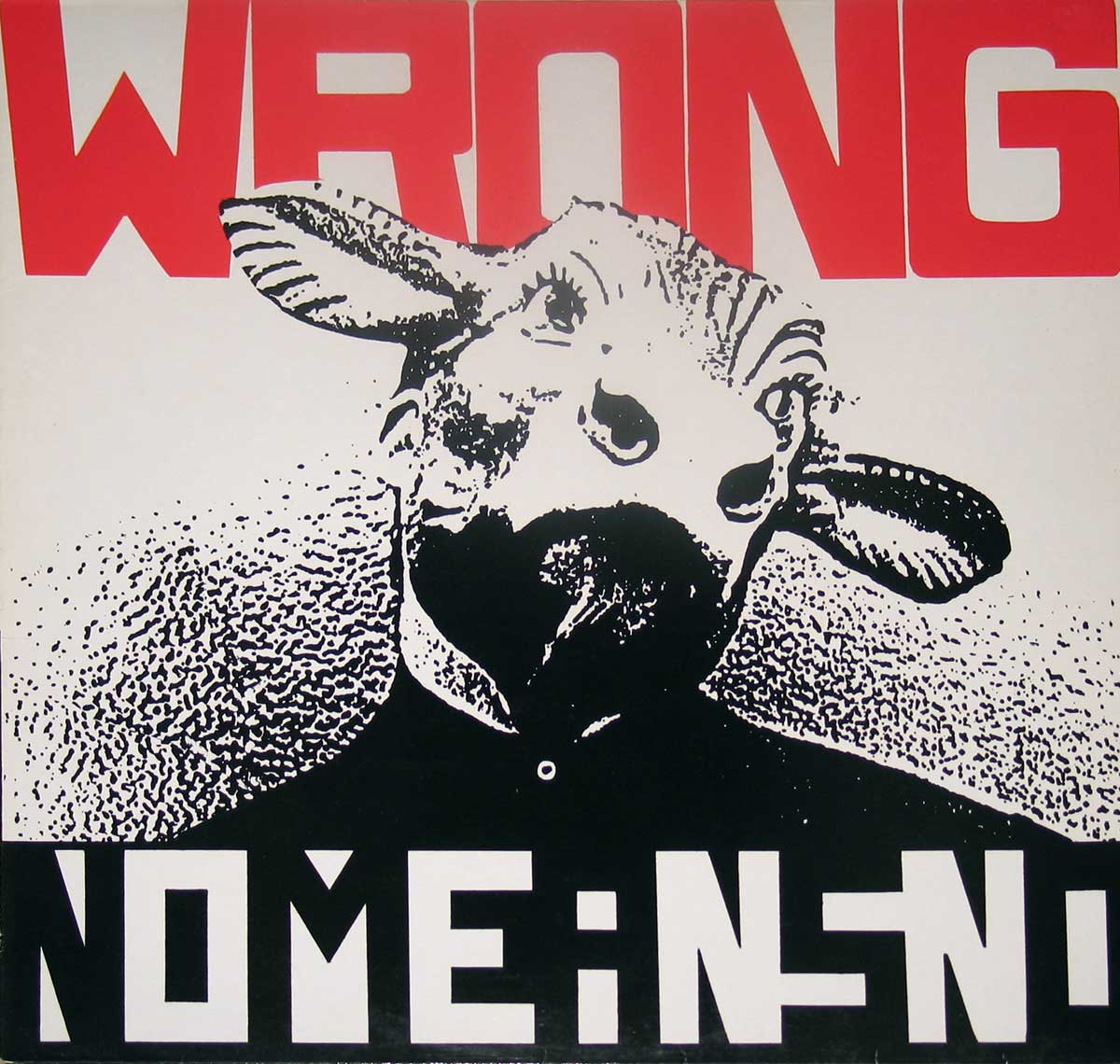 Album Front Cover of NOMEANSNO Wrong Only Sheep Need a Leader 12" Vinyl LP