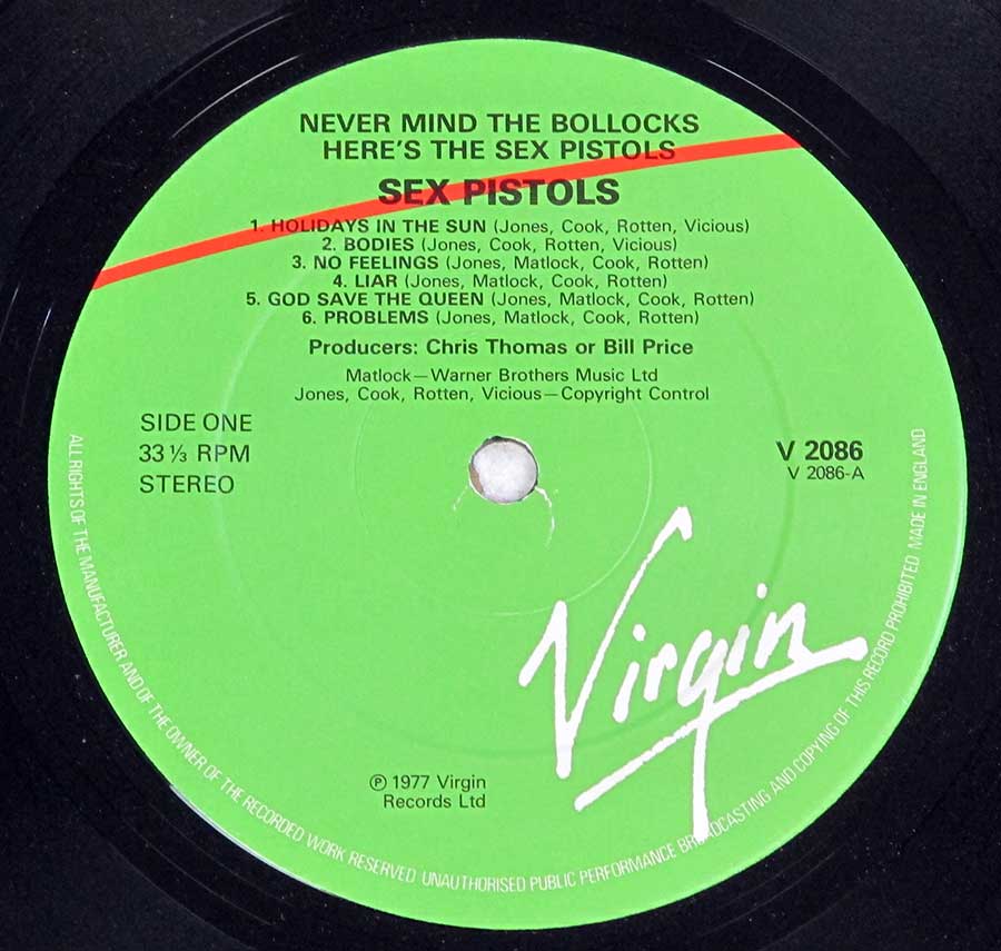 "Never Mind The Bollocks..." Record Label Details: Green colour Virgin V 2086 ℗ 1977 Virigin Records Sound Copyright