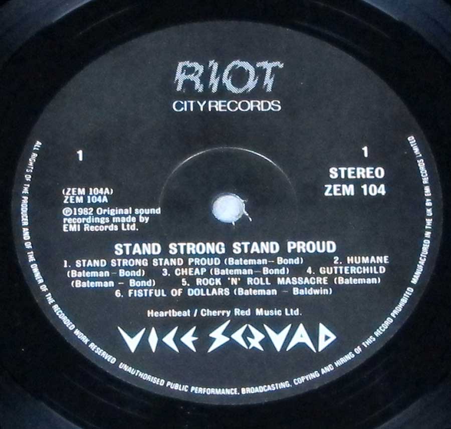 "Stand Strong Stand Proud" Record Label Details: RIOT CIty Records ZEM 104 ℗ 1982 EMI Records Sound Copyright 