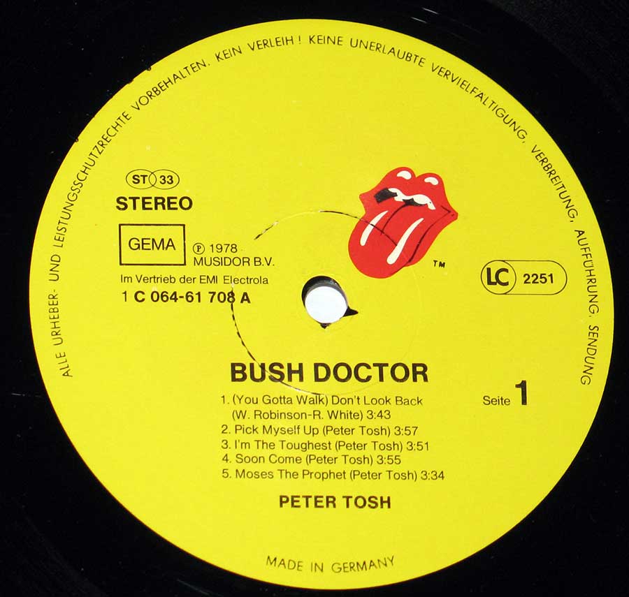 "Bush Doctor " Record Label Details: Rolling Stones Records 1C 064-61 708 (06461708) , Made in Germany ℗ 1978 Musidoc Sound Copyright 