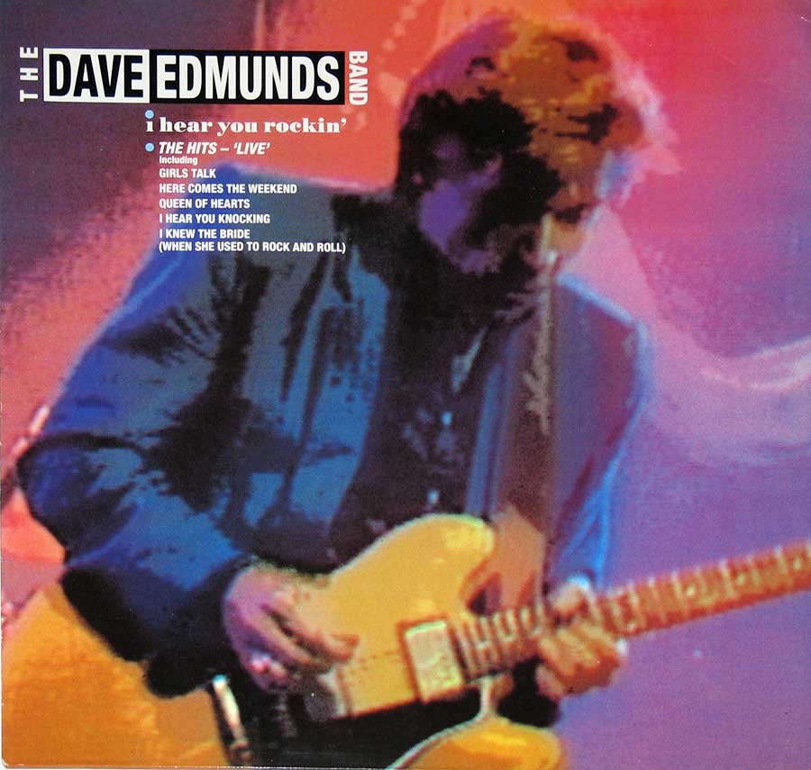 Front Cover Photo Of Dave Edmunds Band - I Hear You Rockin 12" Vinyl Album
