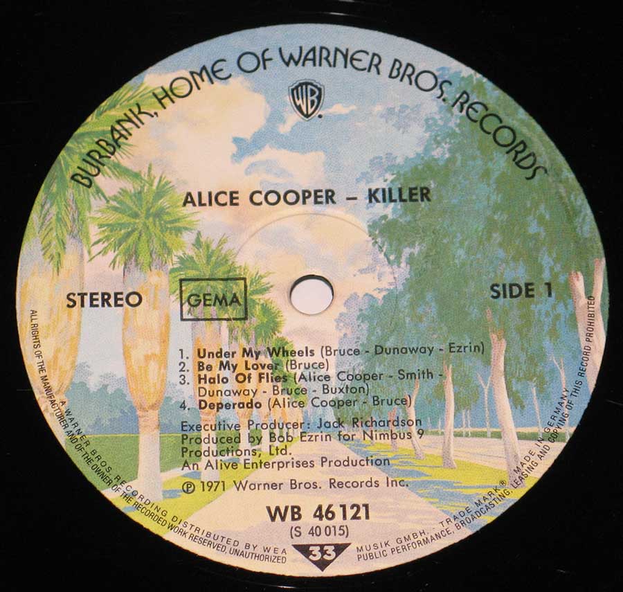 "Killer" Palm trees Warner Bros Record Label Details: Warner Bros. Records WB 46121 ℗ 1971 Warner Bros. Inc Sound Copyright 