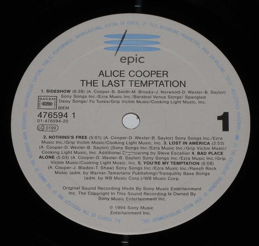 "The Last Temptation" Grey Colour Record Label Details: EPIC 476594 1, SACEM, SDRM, 01-476595-20 ℗ 1994 Sony Music Sound Copyright 