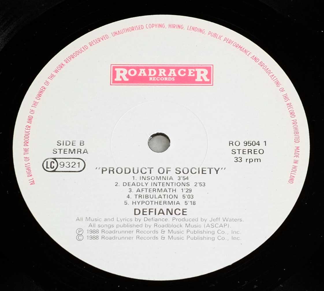 Close-up Photo of RoadraceR Record Label of "DEFIANCE - Product of Society" - Side Two: