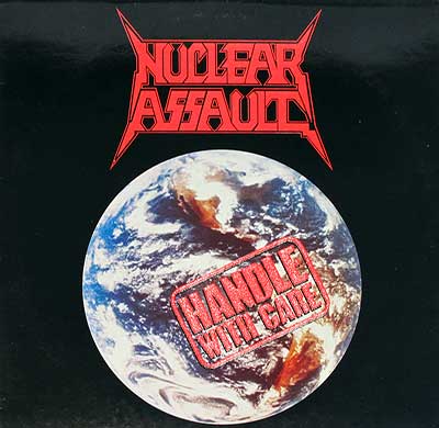 Thumbnail Of  NUCLEAR ASSAULT - Handle With Care album front cover