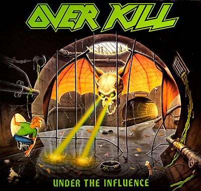 OVERKILL - Under the Influence album front cover vinyl record