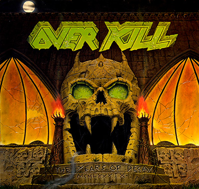 OVERKILL - The Years of Decay album front cover vinyl record