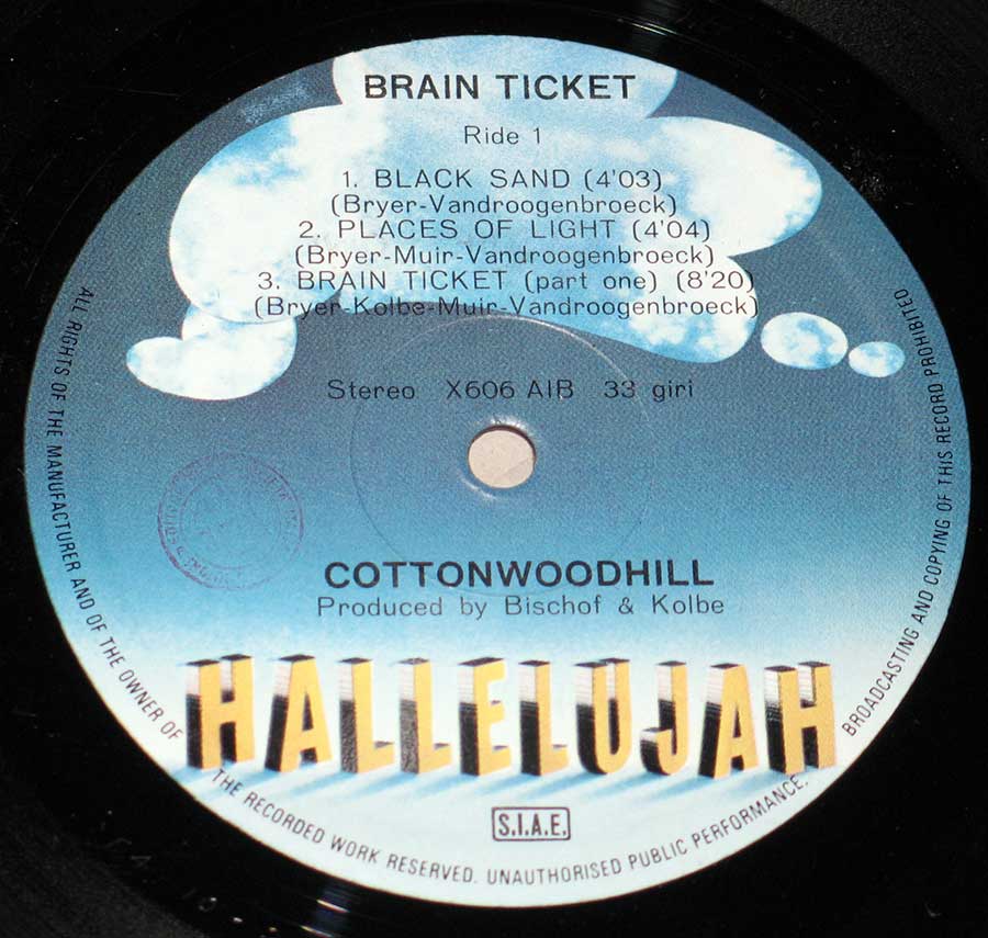 Close up of record's label BRAINTICKET - Cottonwoodhill Hallelujah Gatefold Cover 12" Vinyl LP Side One