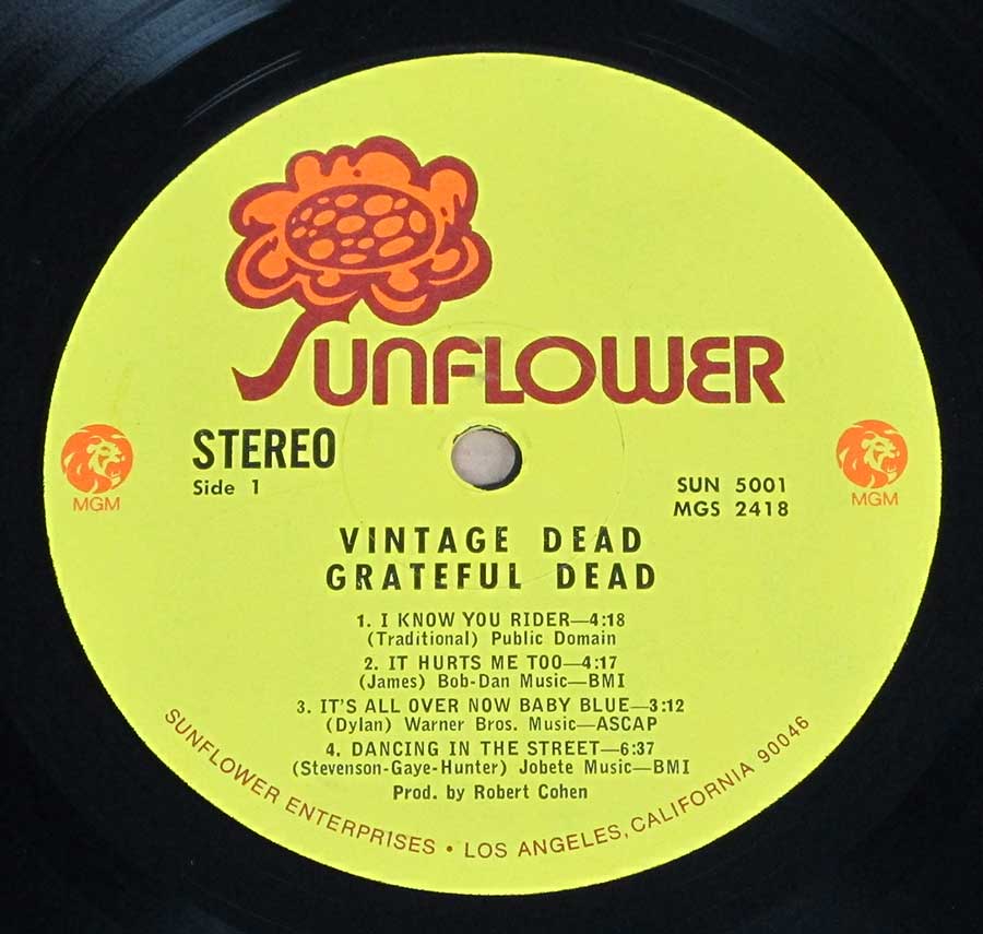 Close up of record's label GRATEFUL DEAD - Vintage Dead Original Sunflower Records 12" LP Vinyl Album Side One