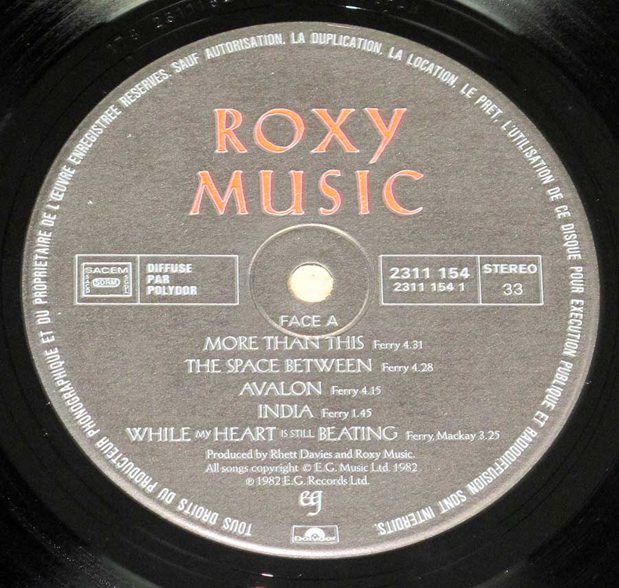 "Avalon by Roxy Music" Record Label Details: E.G. Records 2311 254 ℗ 1982 E.G. Records Ltd Sound Copyright 