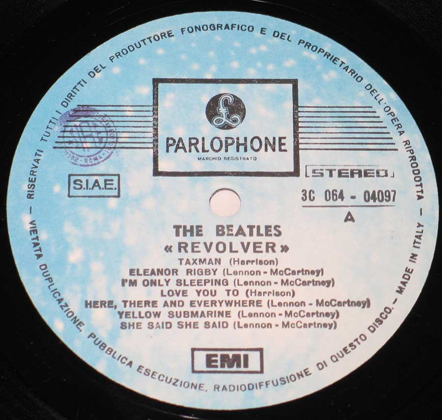 Close up of record's label BEATLES - Revolver Italian Release 12" Vinyl LP Album Side One