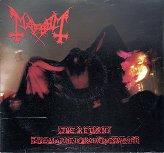 Mayhem - Live The Return Bischofswerda 1997 album front cover vinyl LP album https://vinyl-records.nl