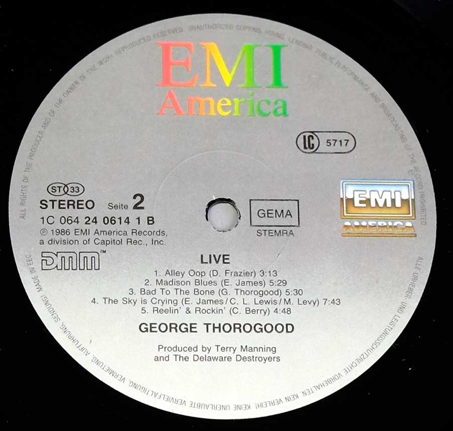 Close up of record's label GEORGE THOROGOOD & THE DESTROYERS - Live 12" LP VINYL Album Side Two