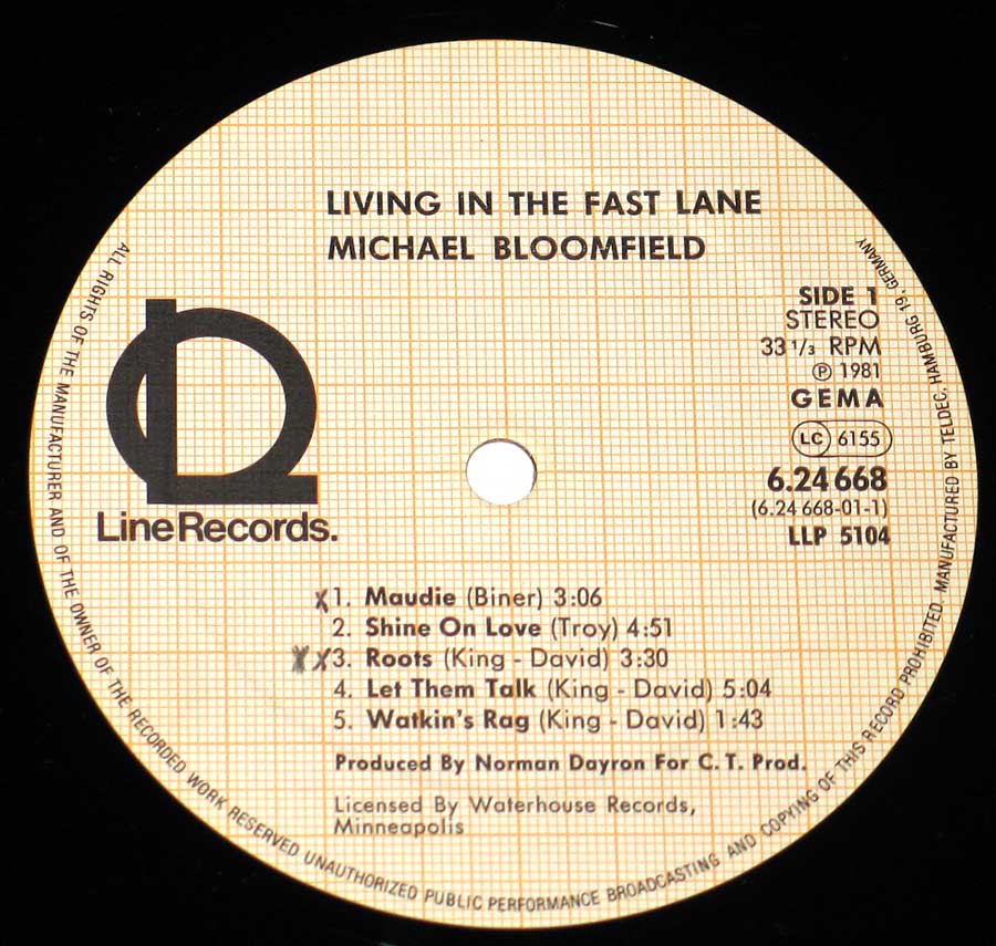Close up of record's label MICHAEL BLOOMFIELD - Living In The Fast Lane Side One