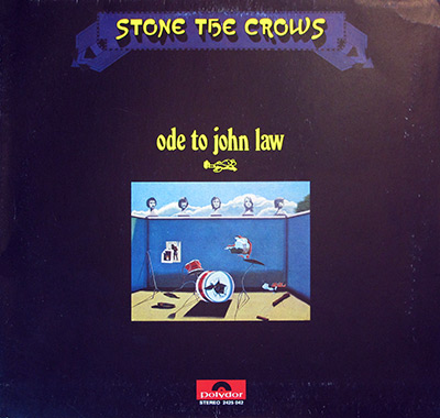STONE THE CROWS - Ode To John Law album front cover vinyl record