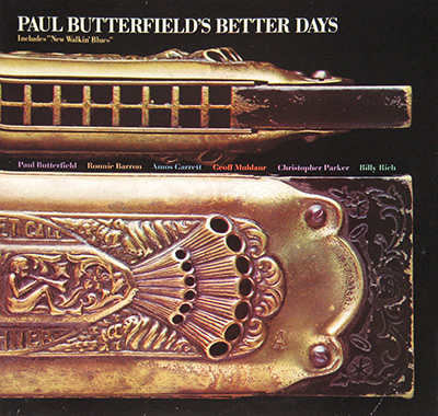 PAUL BUTTERFIELD's - Better Days album front cover vinyl record