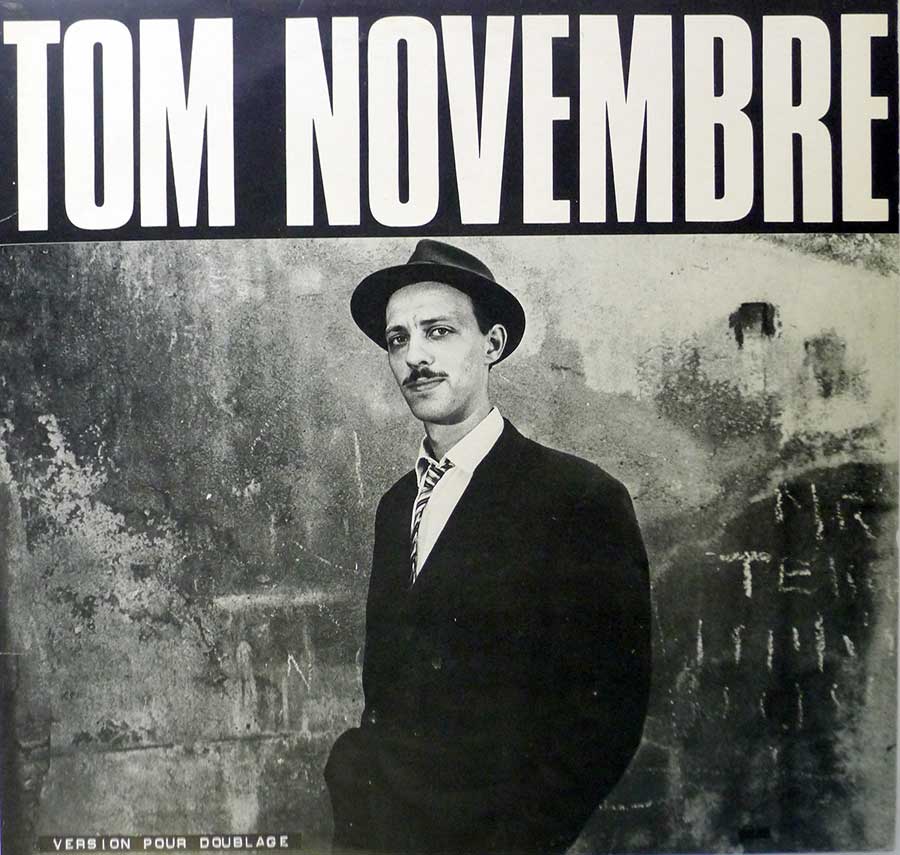 TOM NOVEMBRE - Version Pour Doublage Original France 12" LP VINYL ALBUM front cover https://vinyl-records.nl