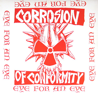 CORROSION OF CONFORMITY - Eye for an Eye album front cover vinyl record
