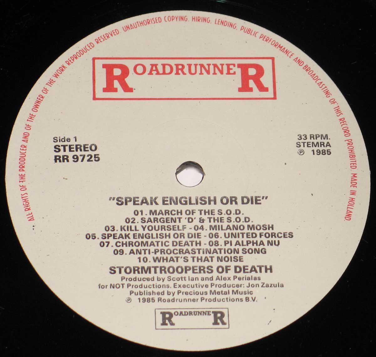 S.O.D Stormtroopers of Death Speak English Or Die is the first 