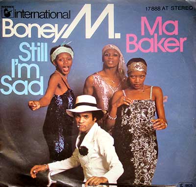 BONEY M - Ma Baker / Still I'm Sad