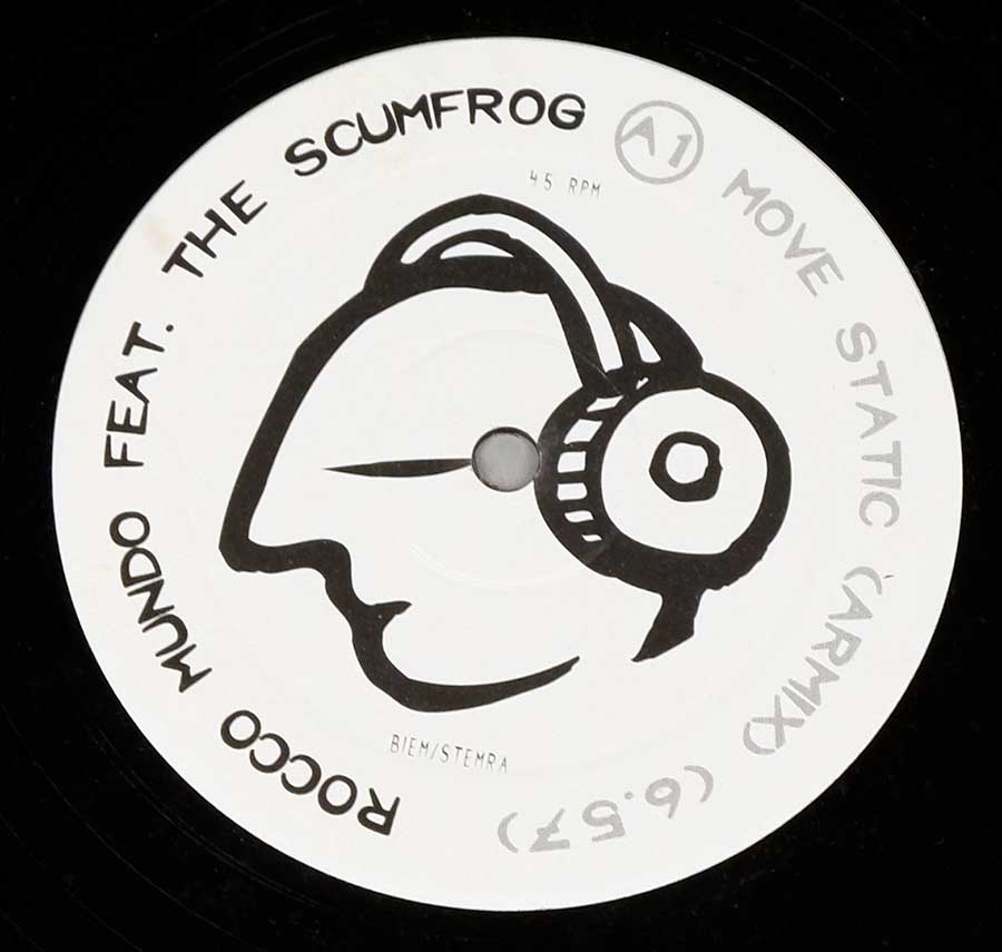 Close up of record's label ROCCO MUNDO feat THE SCUMFROG - Move Static / DJ Beat Side One