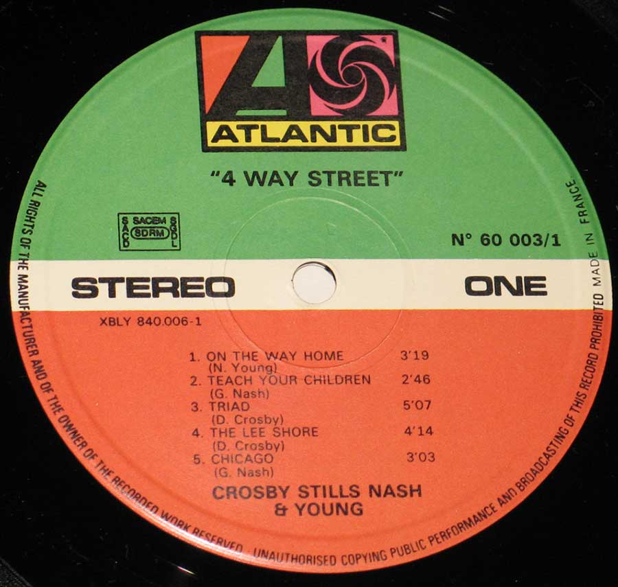"4 Way Street" Record Label Details: Atlantic No 60 003/1, XBLY 840 006-1 SACEM, SDRM 